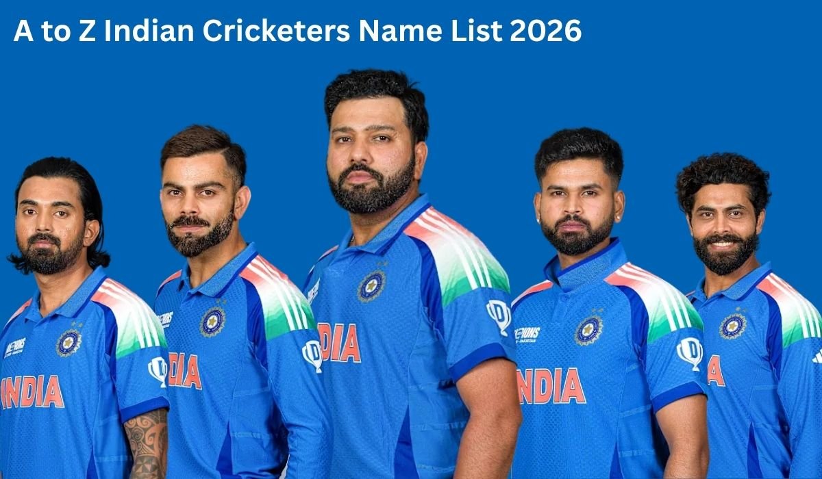 A to Z Indian Cricketers Name List 2026